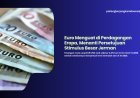 Euro Menguat di Perdagangan Eropa, Menanti Persetujuan Stimulus Besar Jerman