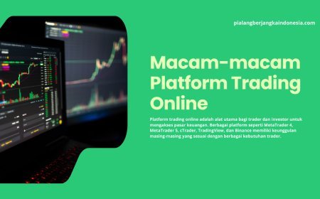 Macam-Macam Platform Trading Online